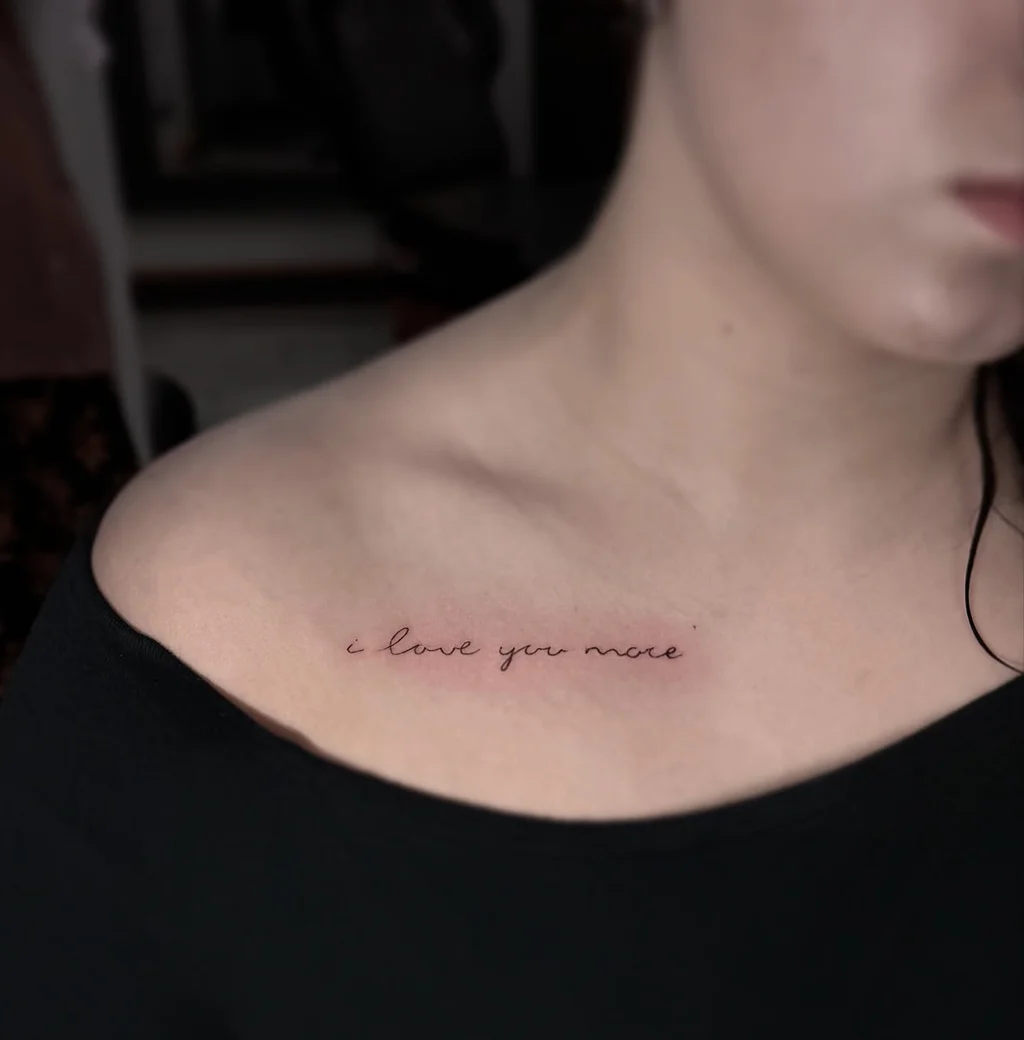 Script Quote Collarbone Tattoos for Women