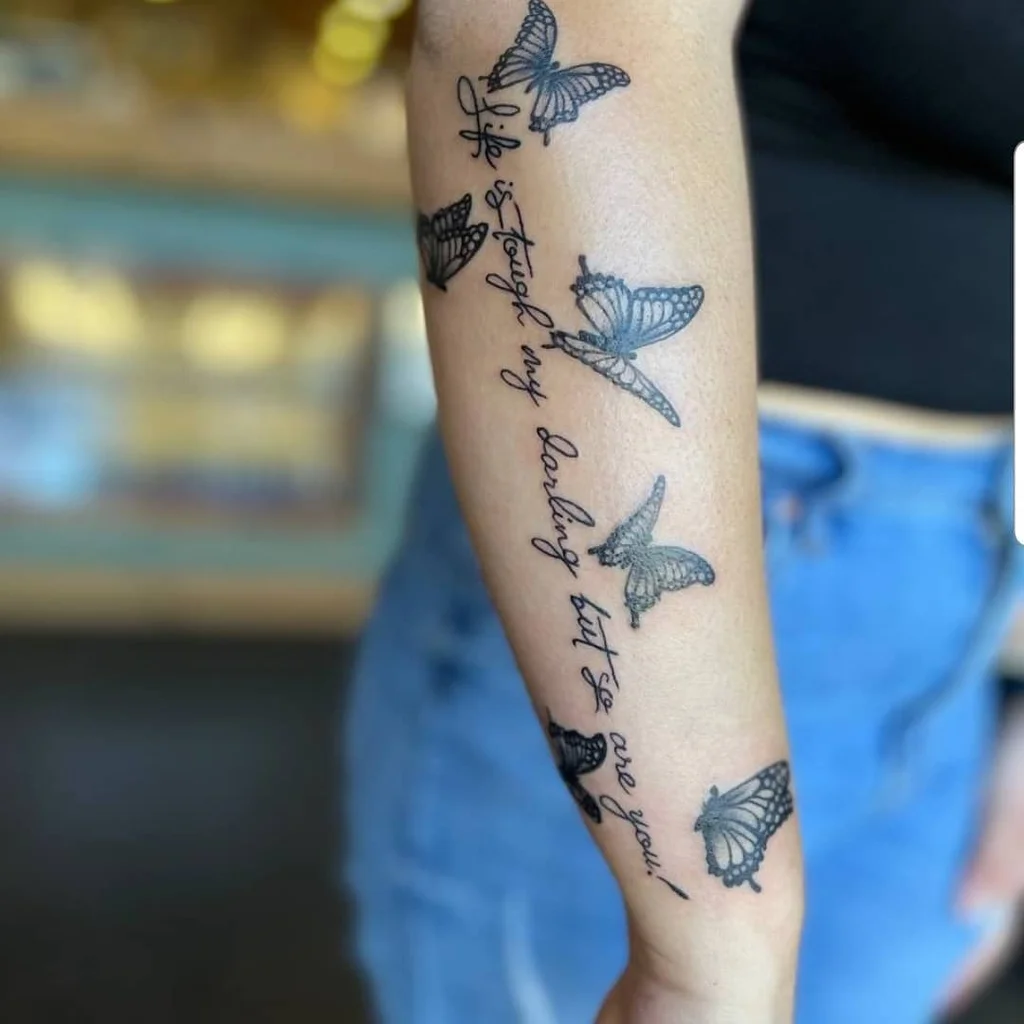 Butterfly Quote Forearm Tattoo Women