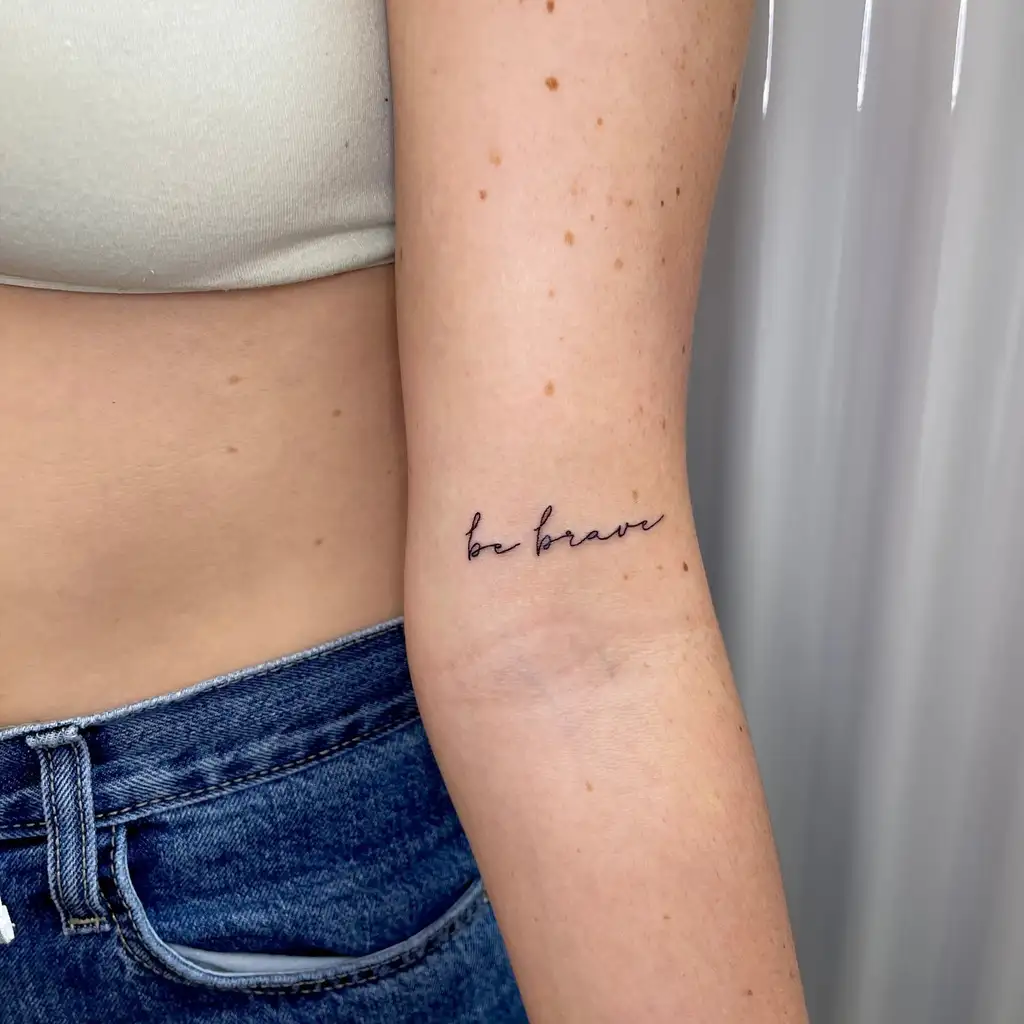 Be Brave Script Arm Tattoos for Women