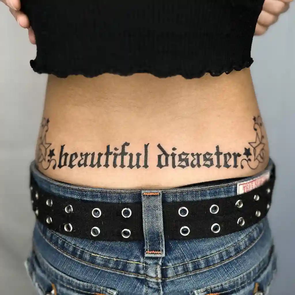 Gothic Beautiful Disaster Lower Back Tattoos for Women