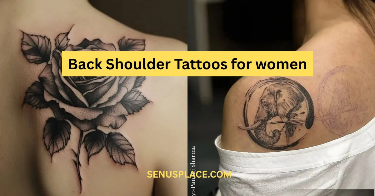 Back Shoulder Tattoos for Women