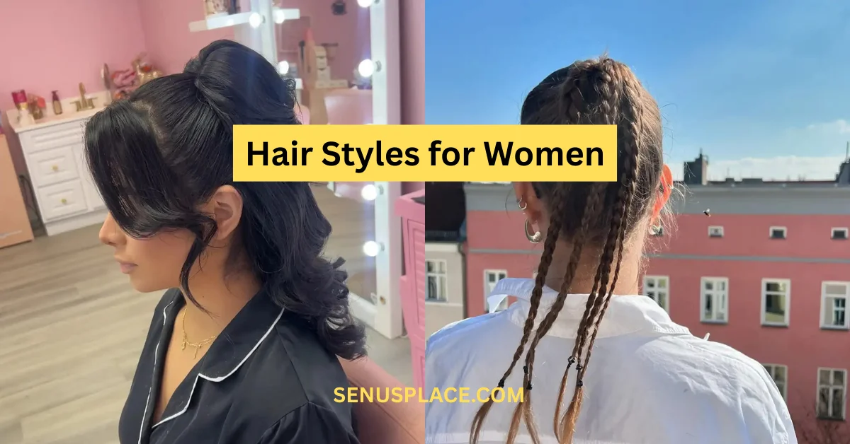 Hair Styles for Women